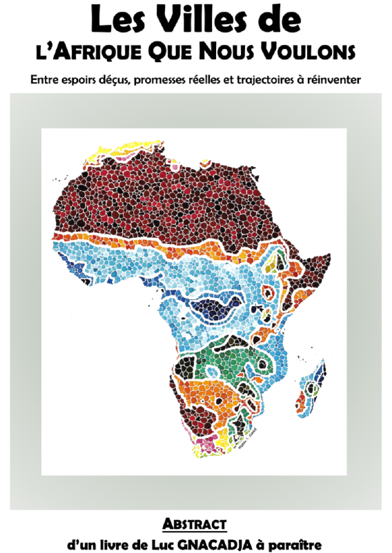 Lire la suite à propos de l’article Les Villes de l’#AfriqueQueNousVoulons – Abstract du livre en préparation